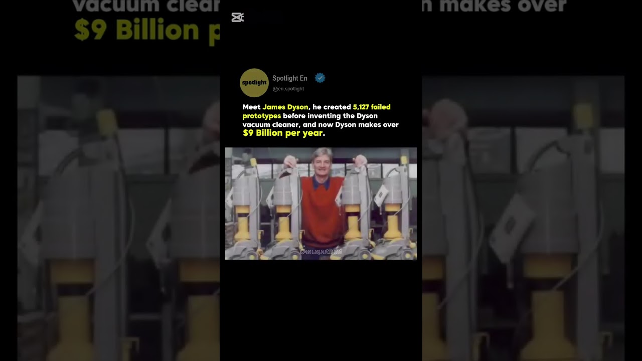 James Dyson: A Man of Failure 