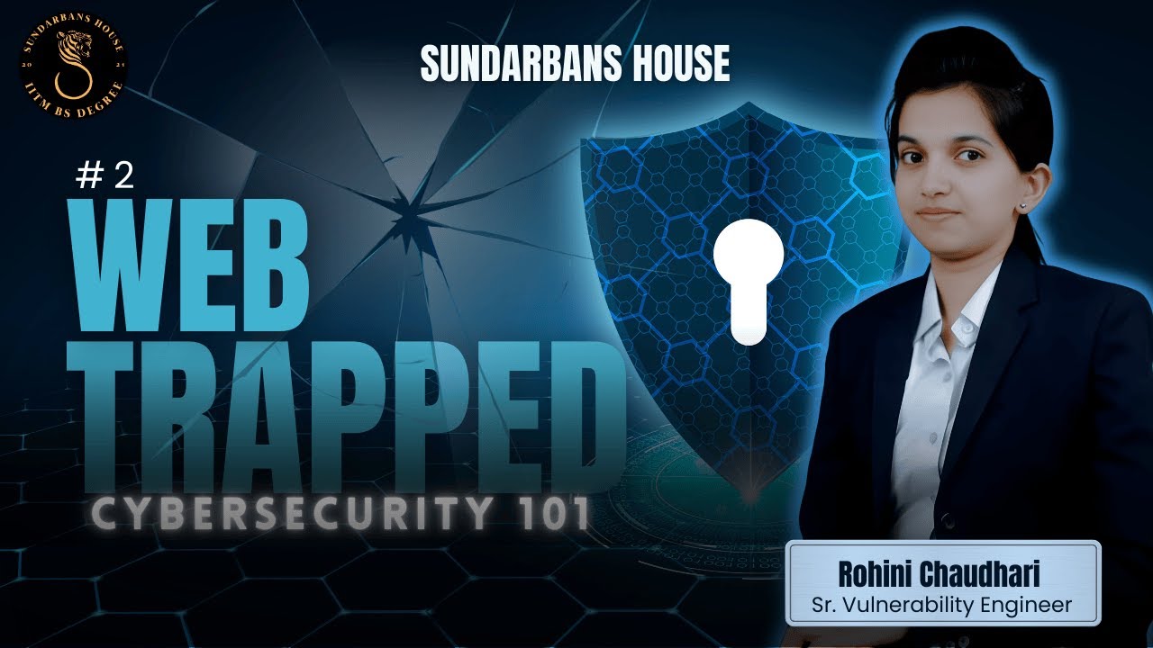 Web Trapped: Cybersecurity 101 – Session 02