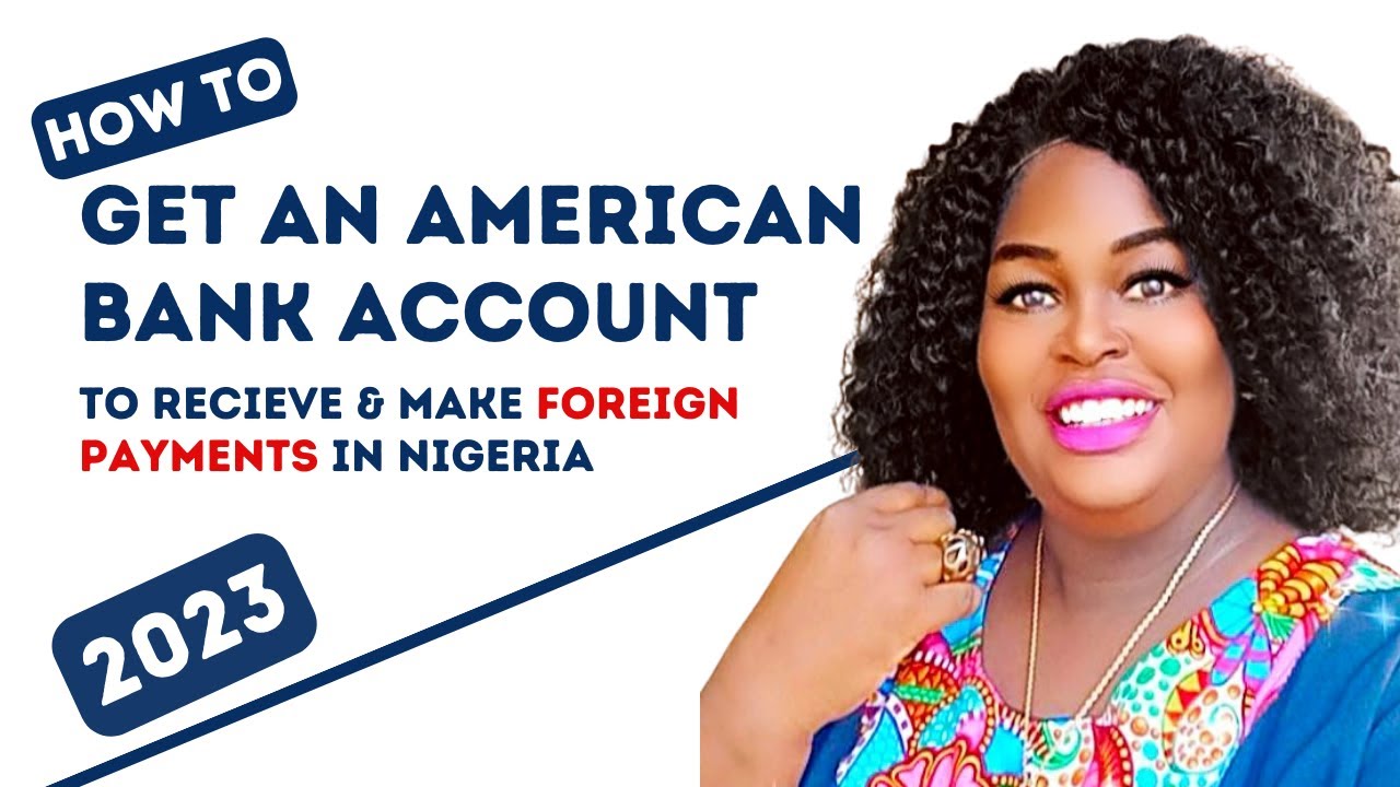 how-to-open-an-american-bank-account-in-nigeria-youtube