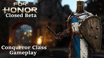 For Honor Closed Beta Gameplay - Conqueror Class - INTENSE FIGHTS
