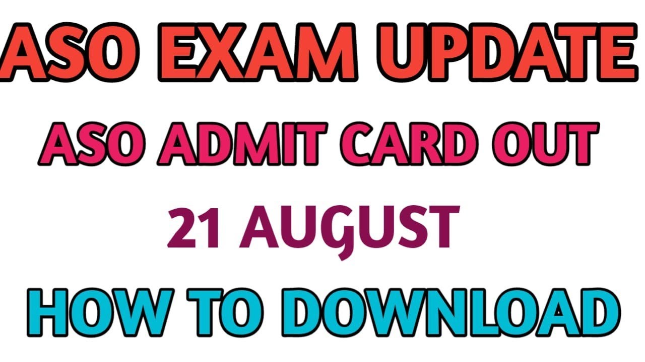 ASO exam update/ASO ADMIT CARD OUT/ASO exam schedule/ASO exam odisha 2022.