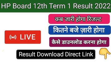 HPBOSE 12th Class Term 1 Result 2022 | Download HP Board Arts science Commerce Results 2022