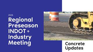 2026 INDOT Spring Preseason Updates - Concrete