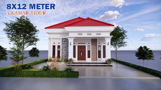 DESAIN RUMAH  3 KAMAR TIDUR UKURAN 8X12 METER KLASIK MODERN Owner Pak Maulana