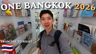 One Bangkok Full Day Guide 2026 🇹🇭 | What’s New & What’s Worth Visiting