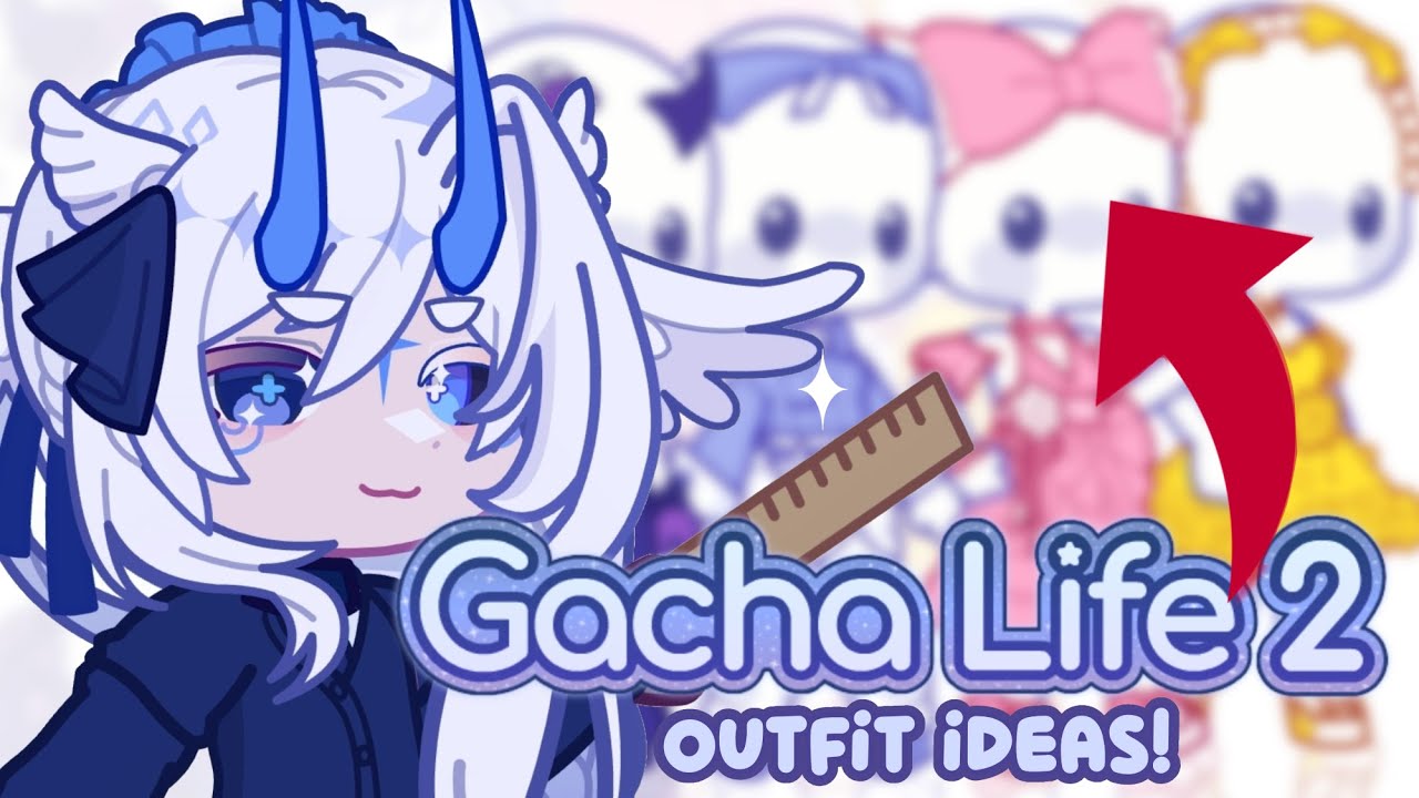 Gacha Life 2 OUTFIT IDEAS ‼️ 