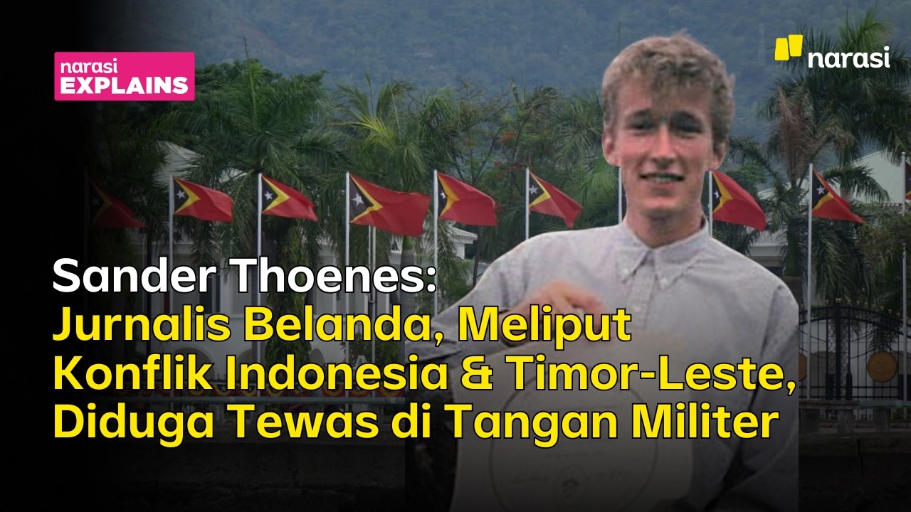 Sander Thoenes: Jurnalis yang Tewas oleh Militer Saat Meliput di Timor-Leste | Narasi Explains