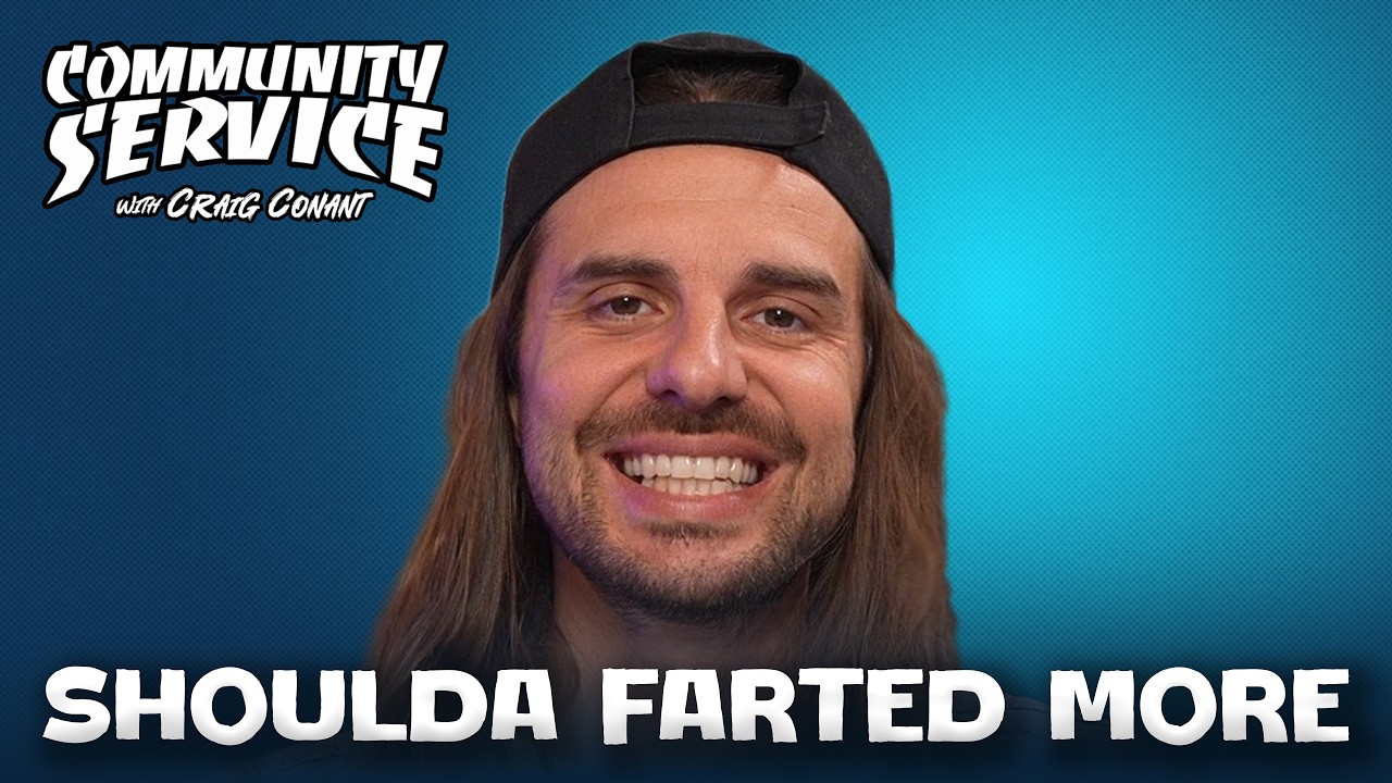 Shoulda Farted More | Community Service