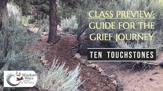 Guide for the Grief Journey: Ten Touchstones w/ Brian Bard