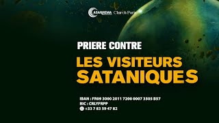 Prière contre les visiteurs sataniques | 5 | Apôtre Kalombo