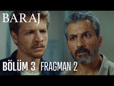 Baraj 3. Bölüm 2. Fragmanı