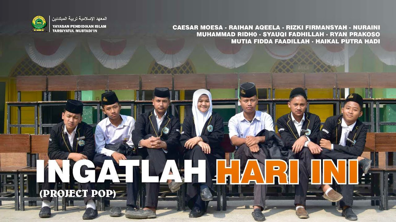 Video Perpisahan | Ingatlah Hari Ini Ost. Project Pop