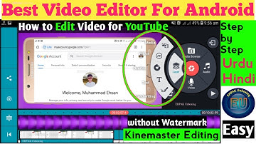 How to Edit Professional Videos On Android For Youtube|Kinemaster Best Video Editor 2019|Full Detail