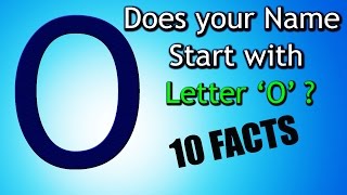 10 Facts About The People Whose Name Starts With Letter O Personality Traits