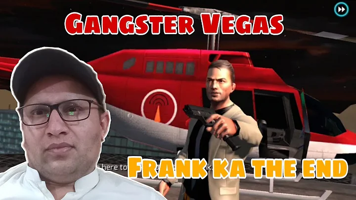 Frank ka the end | Gangster Vegas | Android Gameplay