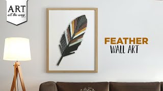 Feather Wall Art | DIY Wall Decoration | Newspaper art | Acrylic Painting Ideas | Best out of waste