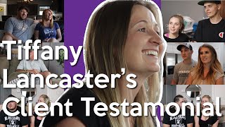 Tiffany Lancaster's Clients Testimonials