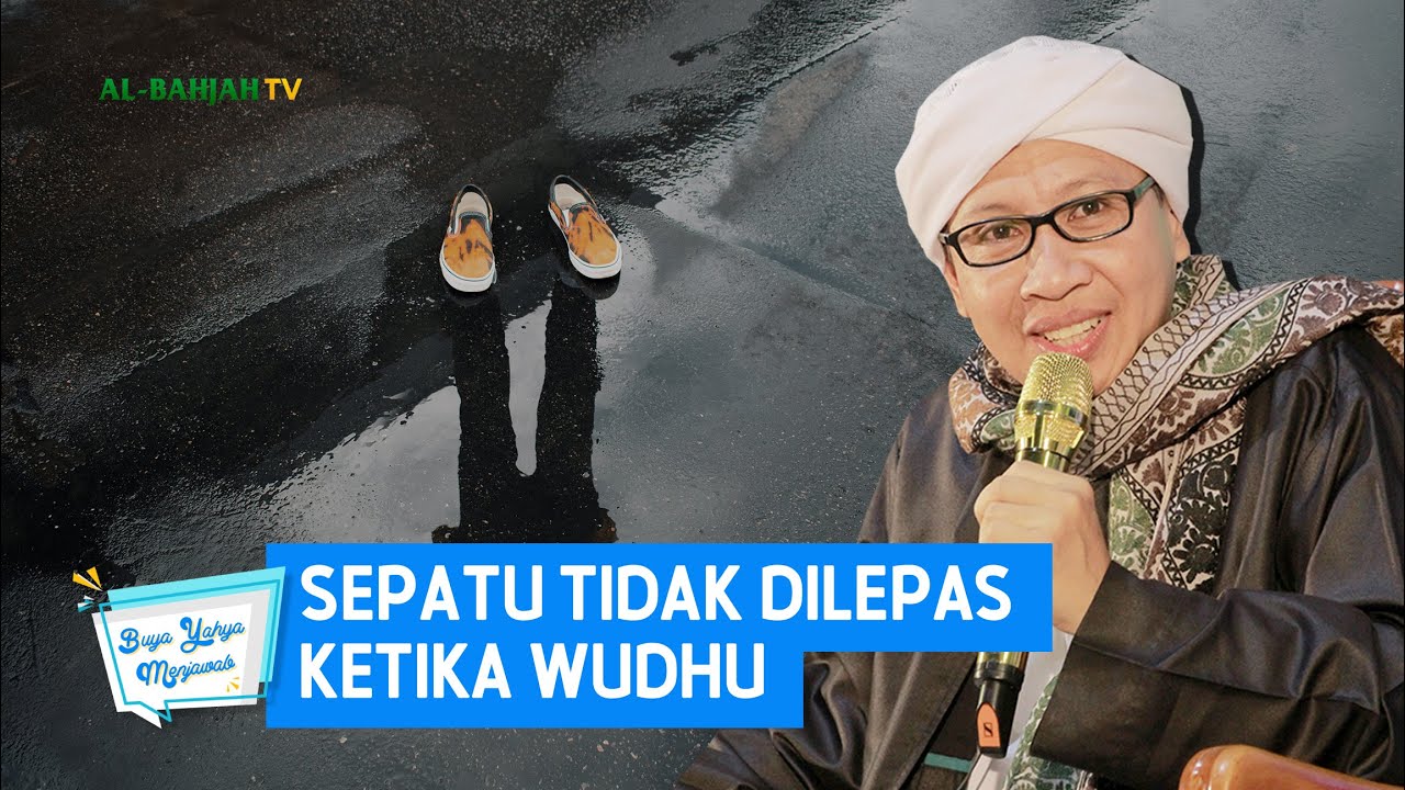 Sepatu Tidak Dilepas Ketika Wudhu - Buya Yahya Menjawab