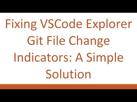 Fixing VSCode Explorer Git File Change Indicators: A Simple Solution