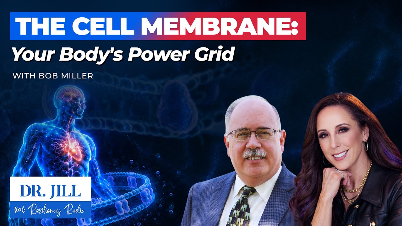 Thumbnail for 335: Resiliency Radio with Dr. Jill: The Cell Membrane: Your Body’s Power Grid with Bob Miller