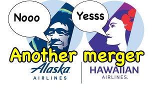 Alaska Airlines acquiring Hawaiian Airlines.  What’s a merger like?