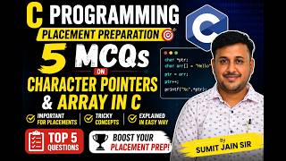 Character Pointers & Arrays in C | Placement MCQs | Top Questions | Set 24