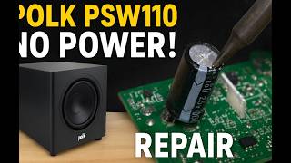 Polk PSW110 Subwoofer No Sound Fixed - Diagnosis Repair The Amplified Bench