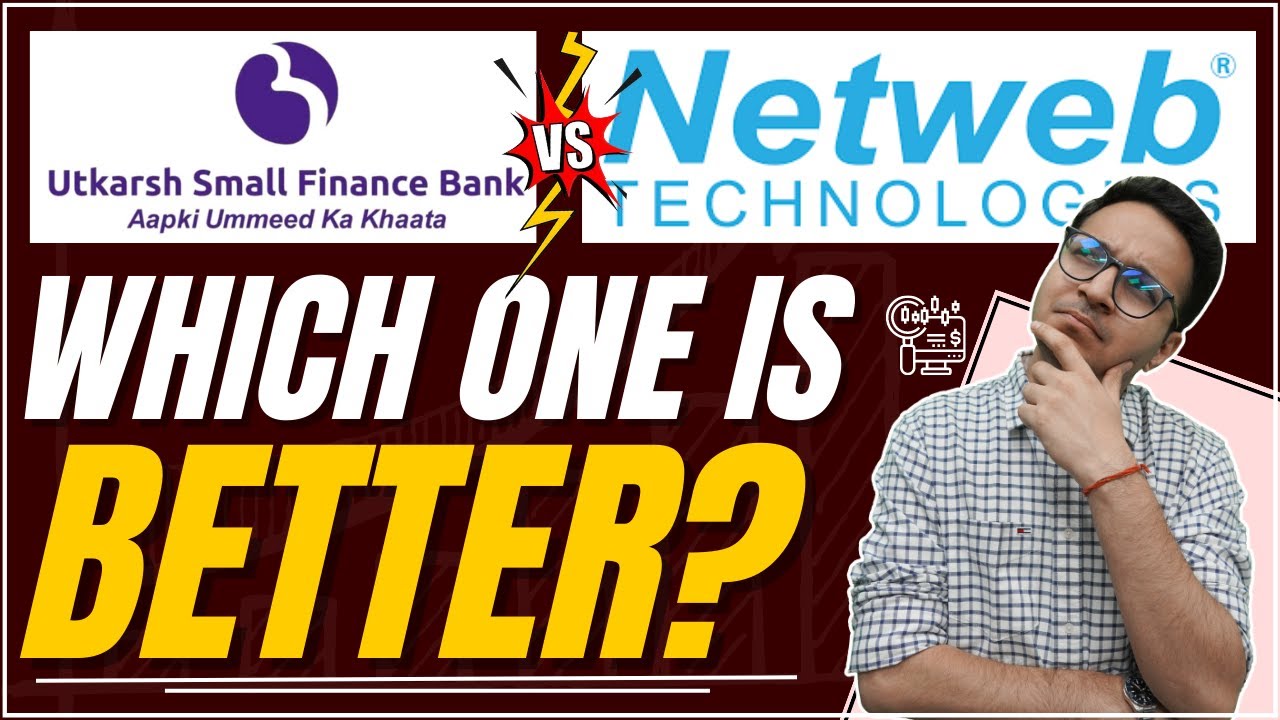Netweb Technologies India Limited IPO VS Utkarsh Small Finance Bank Limited IPO - Which is better?