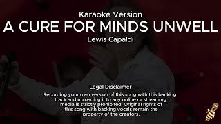 Lewis Capaldi  A Cure For Minds Unwell karaoke Version