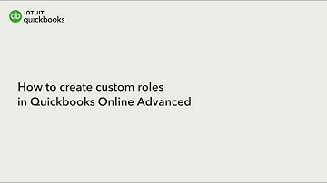 How to create custom roles in QuickBooks Online Advanced