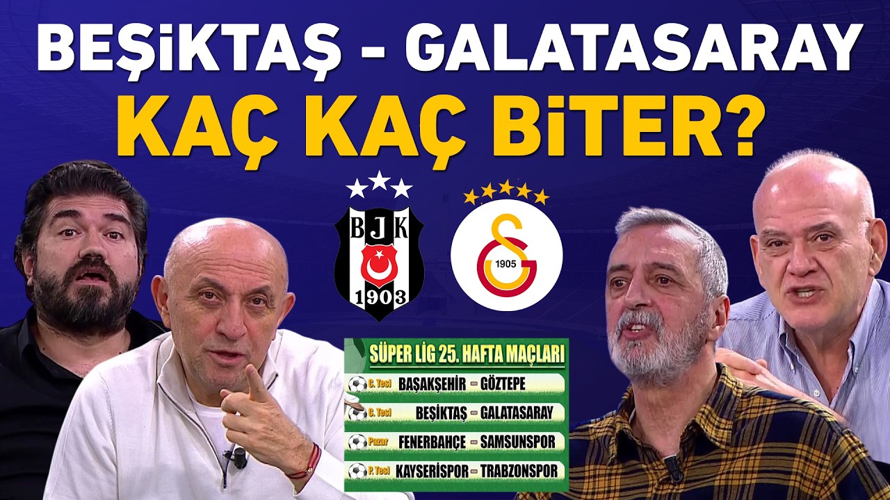 Beşiktaş-Galatasaray ve haftanın maçları kaç kaç biter? İşte yorumcularımızın skor tahminleri