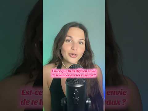 POUR CELLES ET CEUX QUI VEULENT SE LANCER SUR LES RÉSEAUX ! 🤫 #asmr #shorts