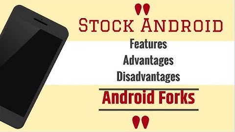 Stock Android Explained | Tamil | 2020