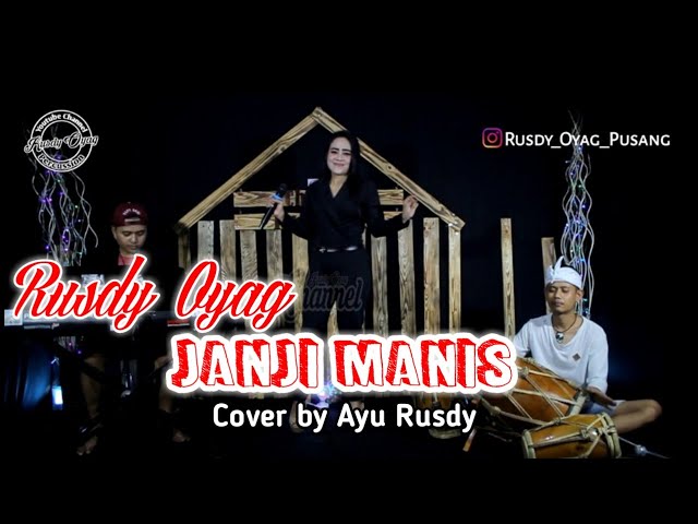 Janji manis - Rusdy Oyag cover by Ayu Rusdy class=
