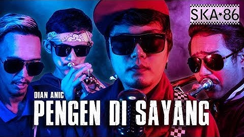 PENGEN DI SAYANG - SKA 86 | REGGA SKA (UYE TONE MUSIC VIDEO)