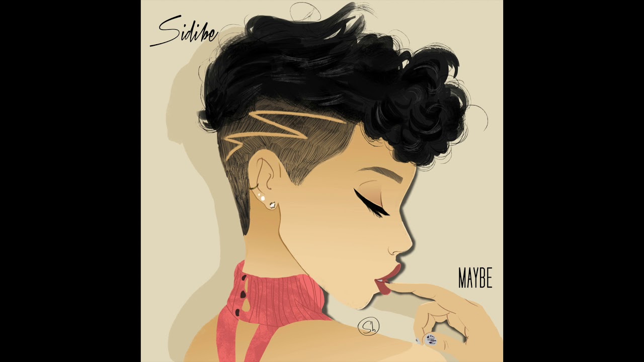 Watch SIDIBE - Maybe (Audio) on YouTube Watch SIDIBE - Maybe (Audio) on YouTube