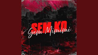 SEM KO SEM MIMI
