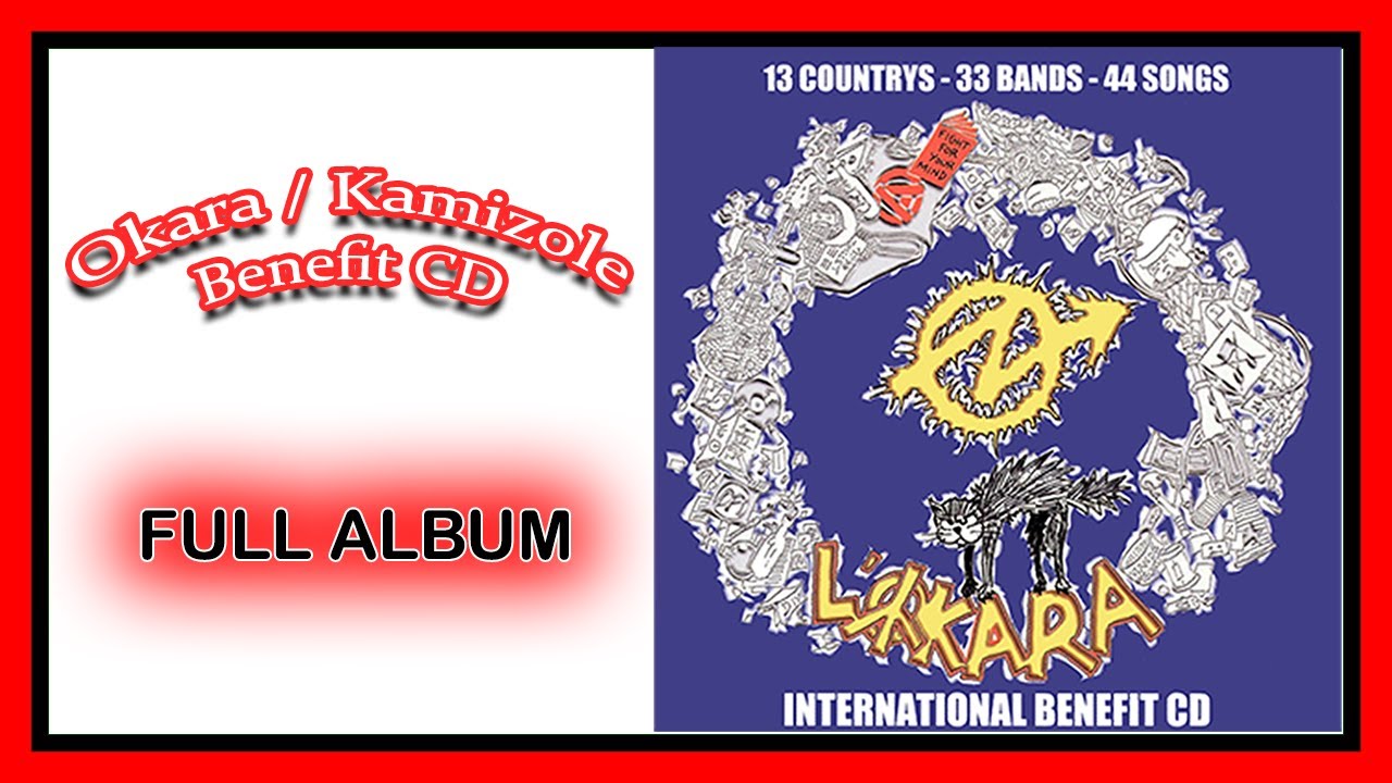 Kamizole/ L´Okara International Benefit CD (Full Album)