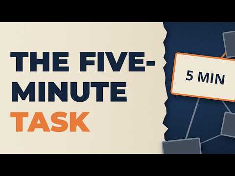 The Five-Minute Task That Quietly Becomes an Afternoon