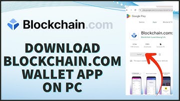 How To Download & Install Blockchain Wallet App In Desktop PC 2024?