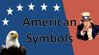 Quick Look at the American Symbols with Music