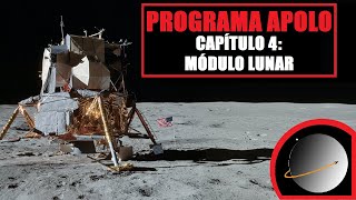 El módulo lunar LEM Programa Apolo Documental Capítulo 4
