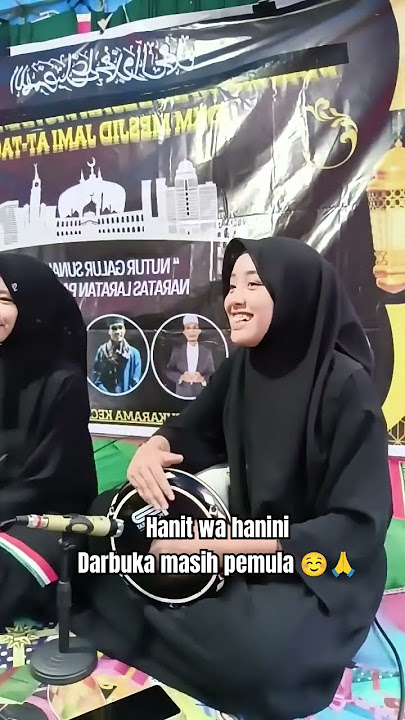 Hanit wa hanini #hadroh #sholawat