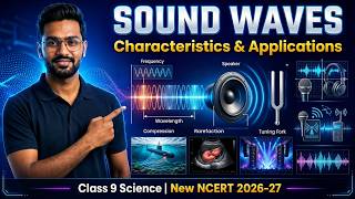Sound Waves | Class 9 Science | New NCERT Chapter Explanation 2026-27 screenshot 1