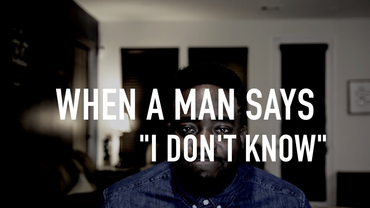 When man says