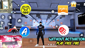 Top 5 apps without activation play free fire keyboard mouse / keyboard and mouse on mobile free fire