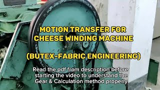 Cheese Winding Machine | Motion Transfer | Weaving Preparatory Process