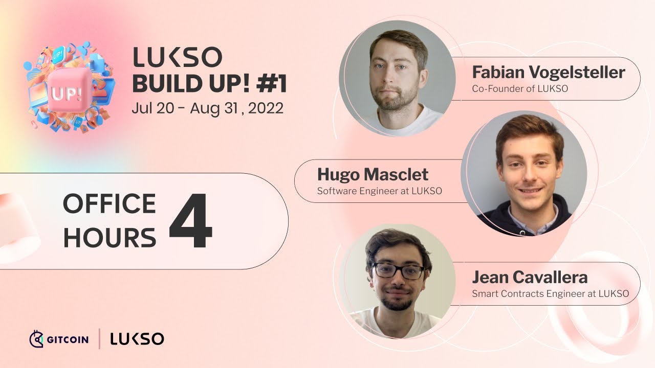 LUKSO BUILD 🆙 #1: Office Hours 4