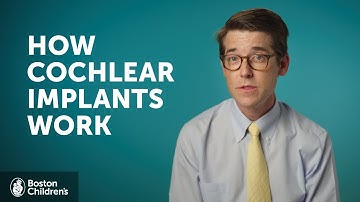 How do cochlear implants work? | Boston Children