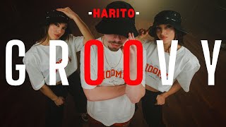 HARITO - GROOVY ( OFFICIAL VIDEO CLIP )
